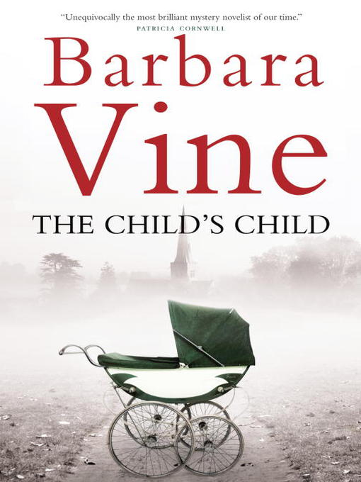 Title details for The Child's Child by Barbara Vine - Available